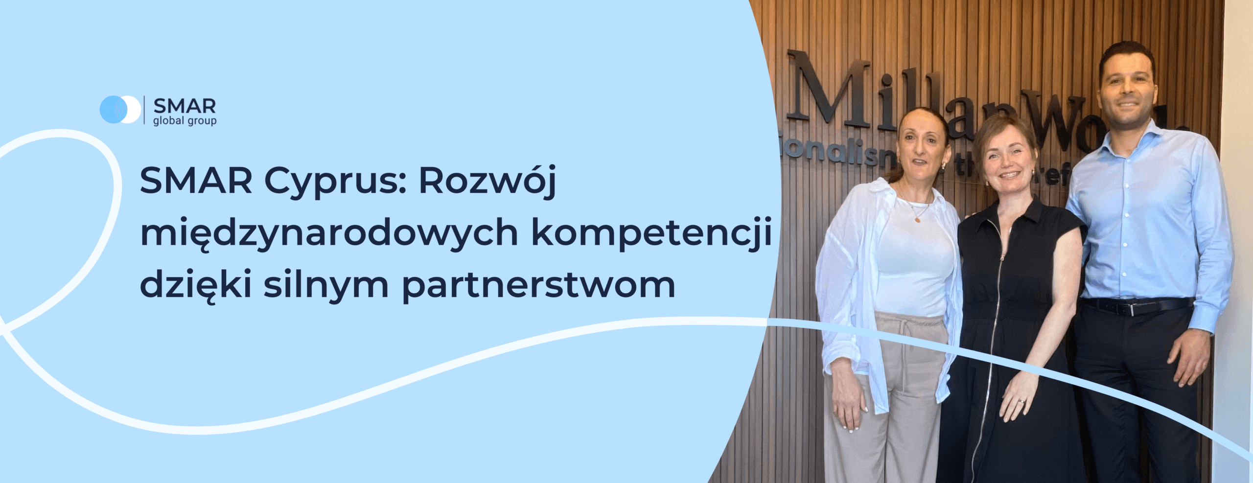 Zespół SMAR Cyprus oraz partnerzy McMillan Woods Cyprus
